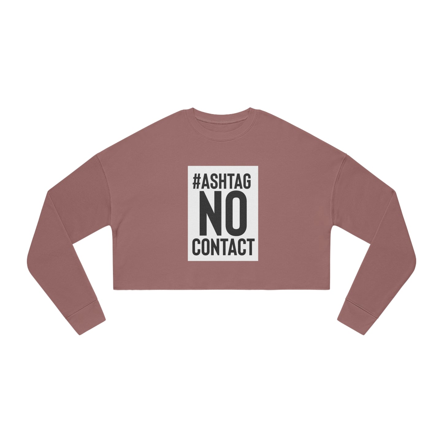 Hashtag No Contact Women's Cropped Sweatshirt